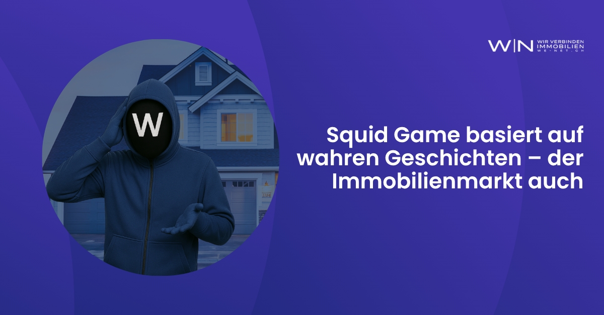 Squid Game: Wahre Geschichte trifft auf den Schweizer Immobilienmarkt