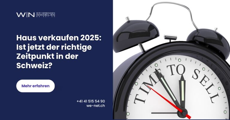Haus verkaufen Schweiz 2025: Jetzt optimaler Zeitpunkt?