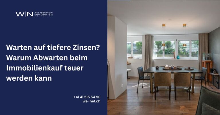 Immobilien kaufen oder warten? WENET AG erklärt den Zürich Markt
