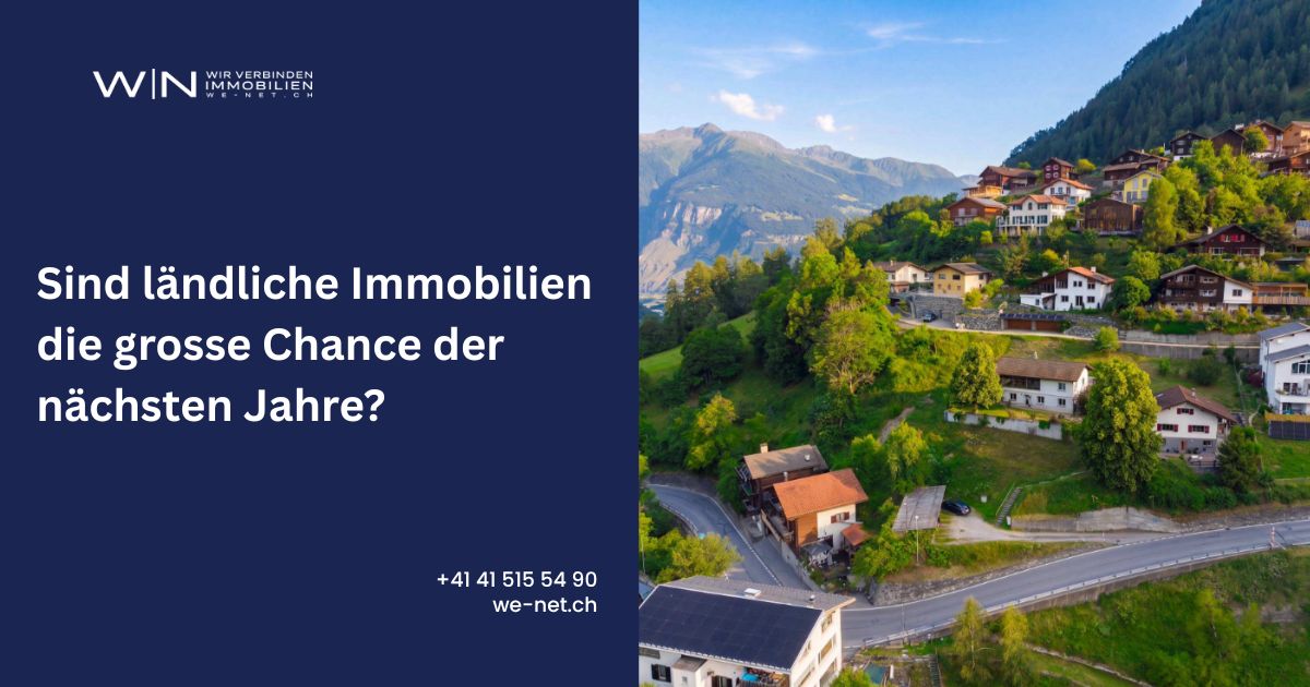 Sind ländliche Immobilien die grosse Chance der nächsten Jahre?
